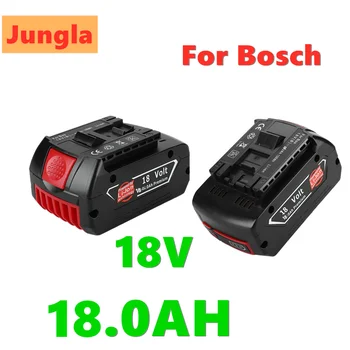 Оригинална Литиево-йонна батерия 18V 18000mAh За Bosch 18V Battery Backup 18.0 A Преносими Замяна Индикатор лампа BAT609